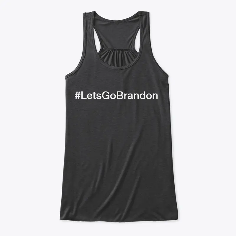 #LetsGoBrandon